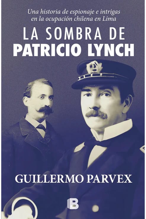 LA SOMBRA DE PATRICIO LYNCH1