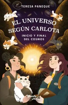EL UNIVERSO SEGÚN CARLOTA - INICIO Y FINAL DEL COSMOS1