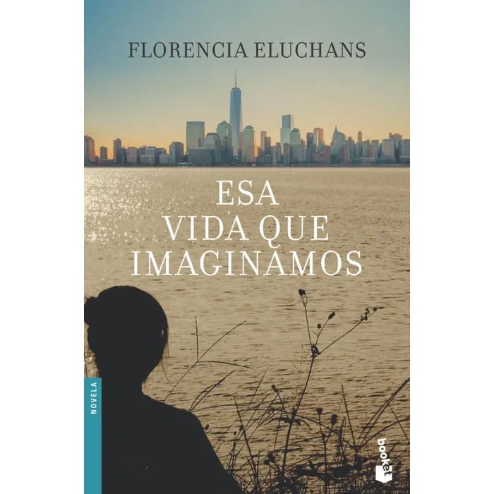 ESA VIDA QUE IMAGINAMOS1
