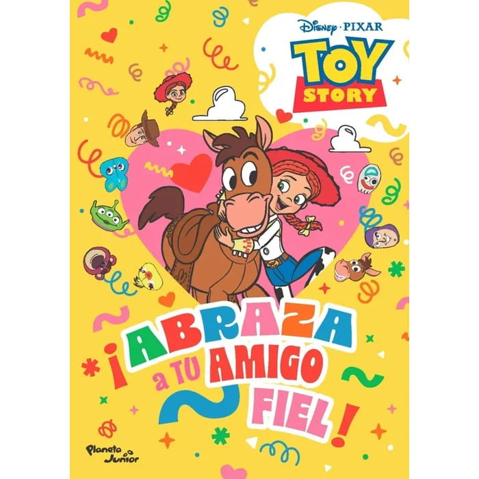 ABRAZA A TU AMIGO FIEL. TOY STORY 51