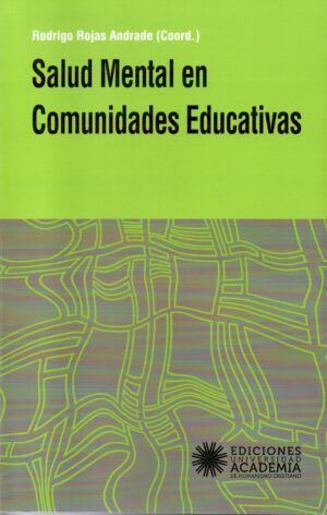 SALUD MENTAL EN LAS COMUNIDADES EDUCATIVAS1