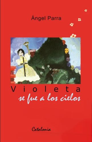 VIOLETA SE FUE A LOS CIELOS1