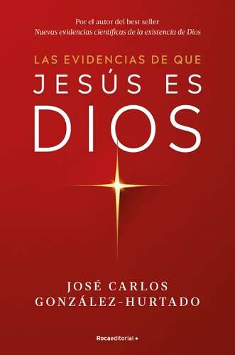 LAS EVIDENCIAS DE QUE JESÚS ES DIOS1