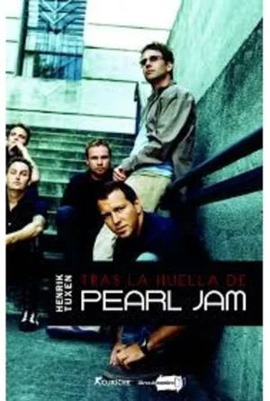 TRAS LA HUELLA DE PEARL JAM1