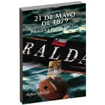 21 DE MAYO DE 1879 IQUIQUE Y PUNTA GRUESA1