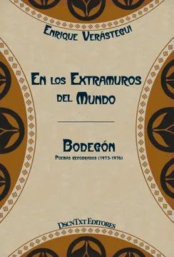 EN LOS EXTRAMUROS DEL MUNDO. BODEGÓN1