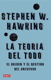 LA TEORIA DEL TODO 1