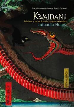 KWAIDAN. RELATOS Y ESTUDIOS DE COSAS EXTRAÑAS1