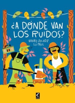 ¿A DÓNDE VAN LOS RUIDOS?2
