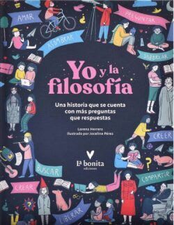 YO Y LA FILOSOFIA: UNA HISTORIA QUE SE CUENTA CON MAS PREGUNTAS QUE RESPUESTAS1