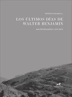 LOS ÚLTIMOS DÍAS DE WALTER BENJAMIN1