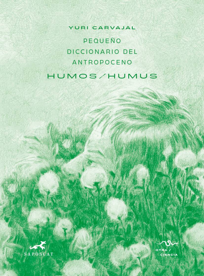 PEQUEÑO DICCIONARIO DEL ANTROPOCENO: HUMOS/ HUMUS1