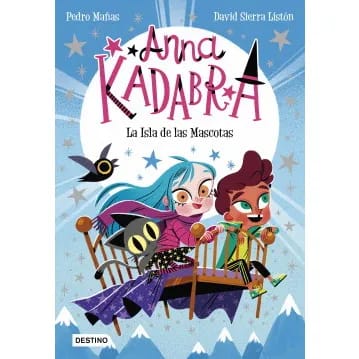 ANNA KADABRA 5. LA ISLA DE LAS MASCOTAS1