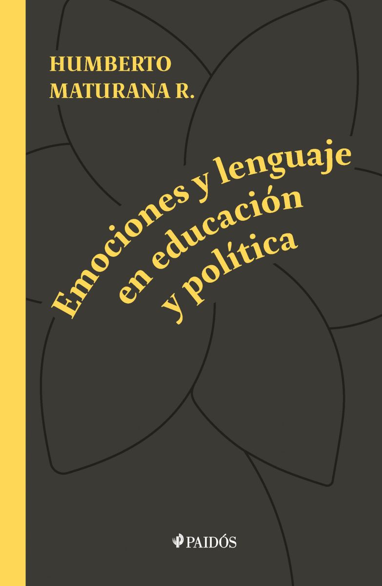 EMOCIONES Y LENGUAJE EN EDUCACIÓN Y POLÍTICA1
