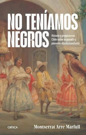 NO TENIAMOS NEGROS1