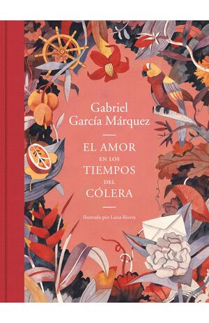 EL AMOR EN LOS TIEMPOS DEL COLERA (ILUSTRADO)1