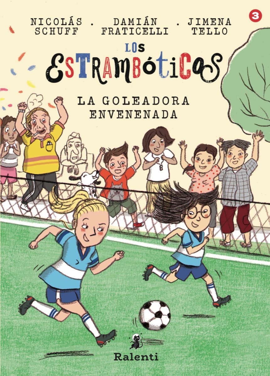 ESTRAMBÓTICOS 3: LA GOLEADORA ENVENENADA1
