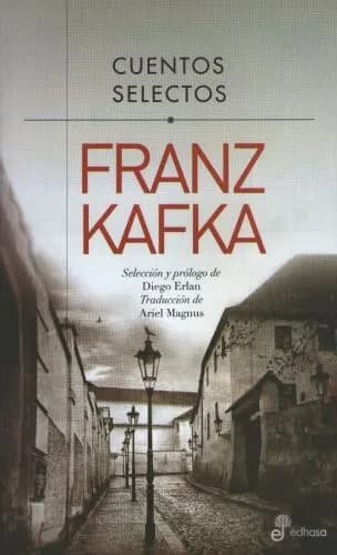 CUENTOS SELECTOS: FRANZ KAFKA1