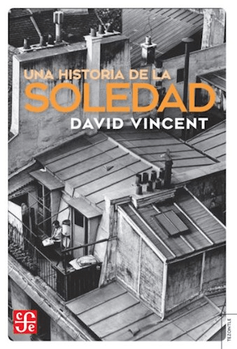 UNA HISTORIA DE LA SOLEDAD1