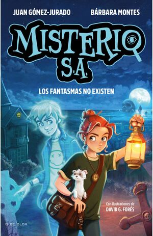 MISTERIO S.A. 1. LOS FANTASMAS NO EXISTEN1