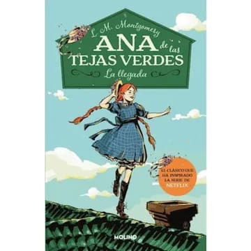 ANA DE LAS TEJAS VERDES 1. LA LLEGADA1