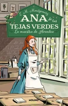 ANA DE LAS TEJAS VERDES 3. LA MAESTRA AVONLEA1