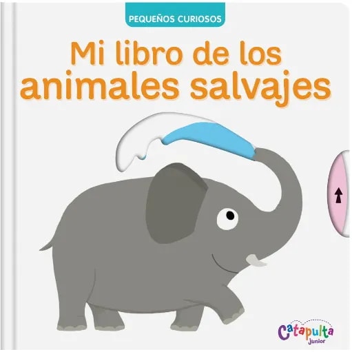 PEQUEÑOS CURIOSOS. MI LIBRO DE LOS ANIMALES SALVAJES1