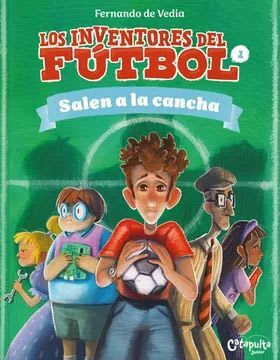 LOS INVENTORES DEL FÚTBOL #11
