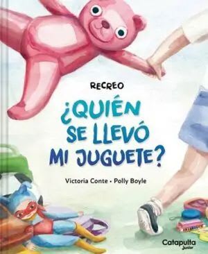 RECREO. ¿QUIÉN SE LLEVÓ MI JUGUETE?1