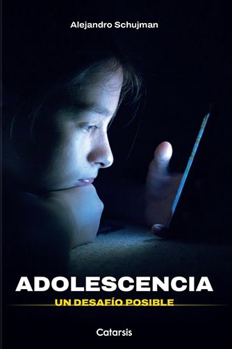 ADOLESCENCIA: UN DESAFÍO POSIBLE1