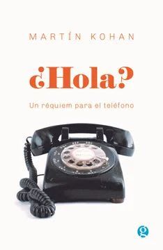 HOLA? UN REQUIEM PARA UN TELÉFONO1