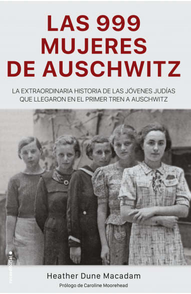 LAS	999 MUJERES DE AUSCHWITZ1