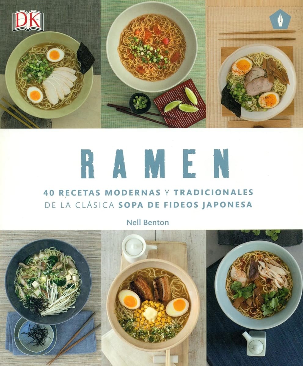 RAMEN. 40 RECETAS MODERNAS Y TRADICIONALES DE LA CLASICA SOPA DE FIDEOS JAPONESA1