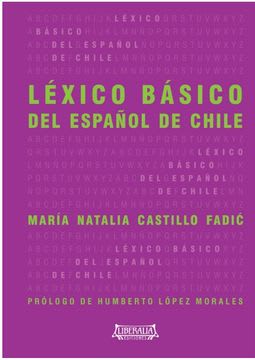LÉXICO BÁSICO DEL ESPAÑOL EN CHILE1