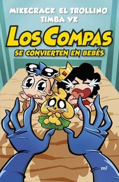 Los Compas se convierten en bebés1