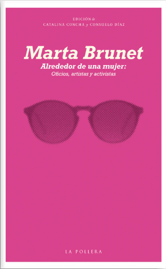 ALREDEDOR DE UNA MUJER. OFICIOS ARTISTAS Y ACTIVISTAS1