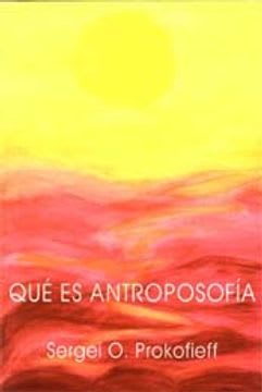 QUE ES ANTROPOSOFIA1