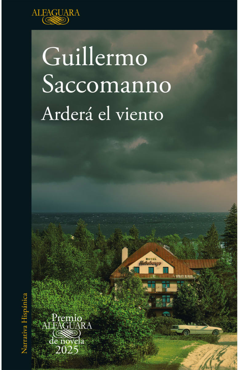 ARDERÁ EL VIENTO (PREMIO ALFAGUARA DE NOVELA 2025)1