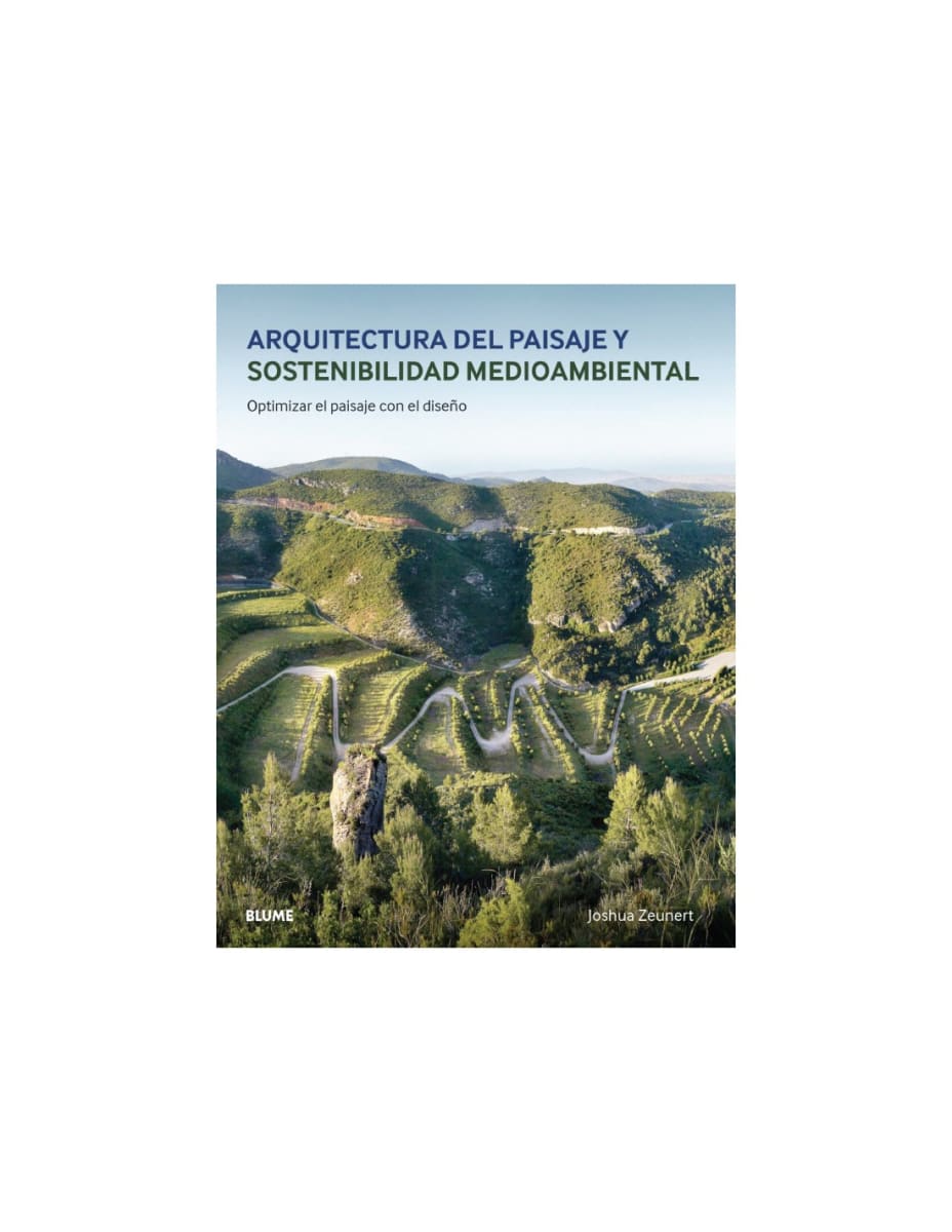 ARQUITECTURA DEL PAISAJE Y SOSTENIBILIDAD MEDIOAMBIENTAL1