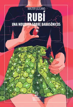 RUBÍ. UNA NOVELITA SOBRE BABASÓNICOS1