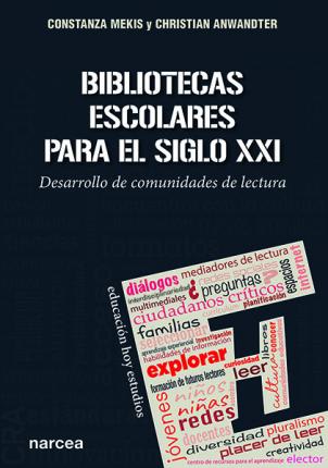 BIBLIOTECAS ESCOLARES PARA EL SIGLO XXI1
