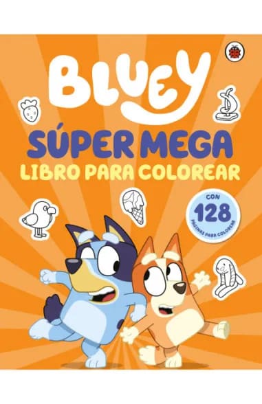 BLUEY. ACTIVIDADES. SUPER MEGA LIBRO PARA COLOREAR1