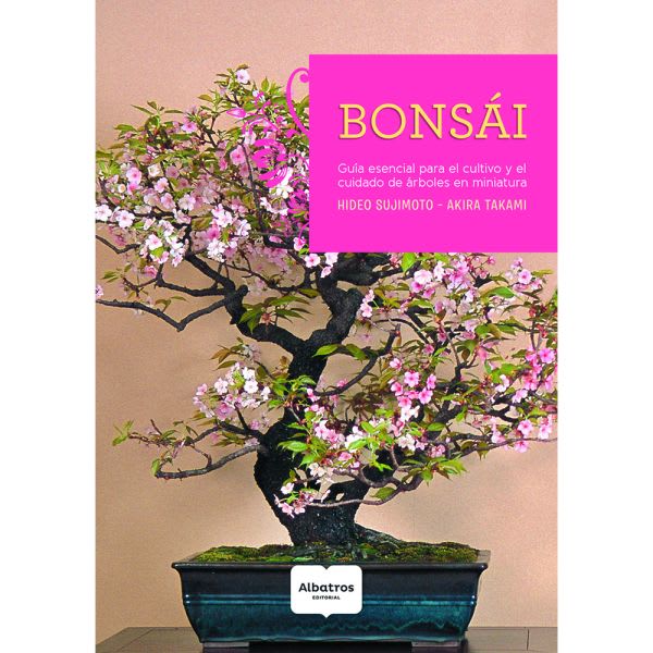 BONSÁI: GUÍA ESENCIAL PARA EL CULTIVO1