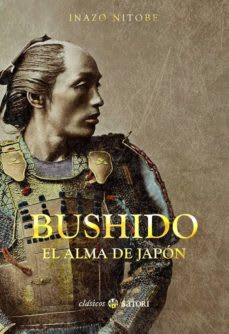 BUSHIDO. EL ALMA DE JAPÓN1
