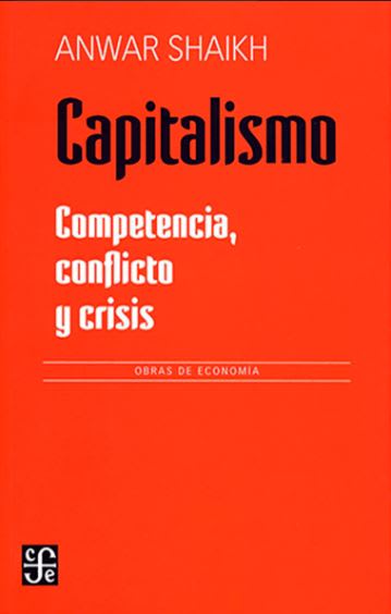 CAPITALISMO. COMPETENCIA, CONFLICTO Y CRISIS1