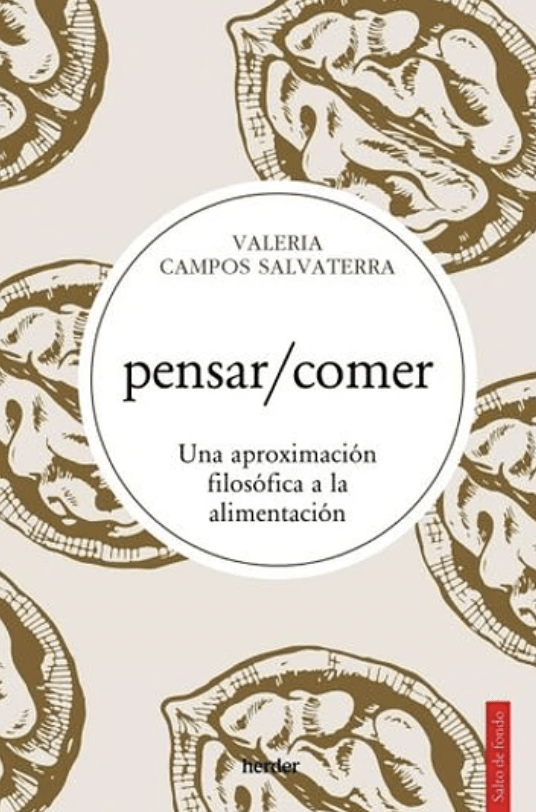 PENSAR/ COMER: UNA APROXIMACIÓN FILOSÓFICA1