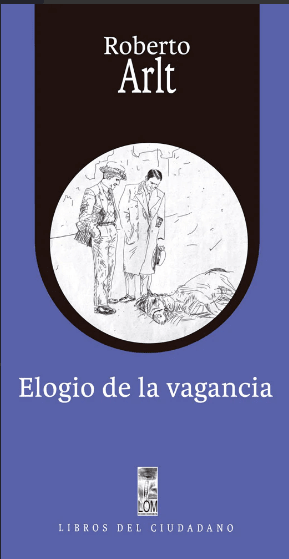 ELOGIO DE LA VAGANCIA1