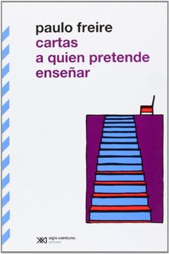 CARTAS A QUIEN PRETENDE ENSEÑAR1