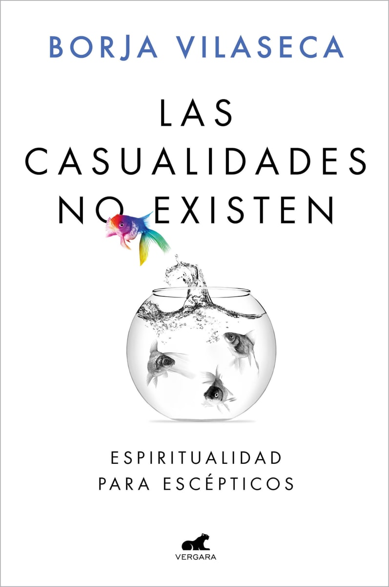 LAS CASUALIDADES NO EXISTEN. ESPIRITUALIDAD PARA ESCÉPTICOS1