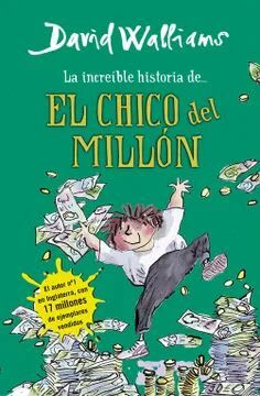 INCREIBLE HISTORIA DEL CHICO DEL MILLON1